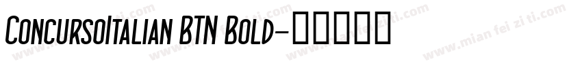 ConcursoItalian BTN Bold字体转换